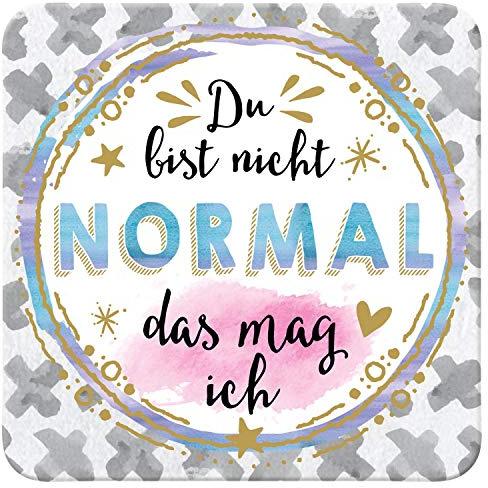 Sheepworld Untersetzer Motiv Du bist nicht normal. Das mag ich.