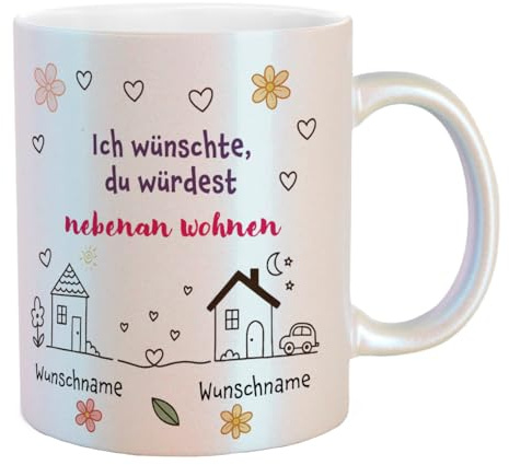 Birne 3-design - bedruckte Tasse - Ich wünschte, du würdest nebenan wohnen - personalisierte Freundschaftstasse mit Wunschnamen - 300ml - Kaffeetasse für Freundinnen, Familie & Nachbarn (Glitzer)