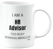 MIPOMALL Funny HR Advisor Mug, I am a HR Advisor Too Busy Working Miracles, Birthday Mug, Gift for Someone who is a HR Advisor, mm-CA_142_15