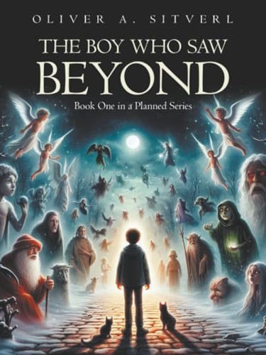The Boy Who Saw Beyond