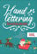 Handlettering Adventskalender XXL: Die schönsten Alphabete und über 180 Schmuckelemente, Ornamente, Vorlagen und mehr