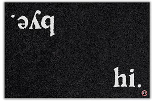 Mattentat Hi Bye Fußmatte 75x50cm schwarz aus recycleten Nylonfasern - robuste Design-Schmutzfangmatte mit Spruch - Fussmatte Aussen und Innenbereich waschbar