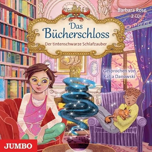 Das Bücherschloss: der Tintenschwarze Schlafzauber
