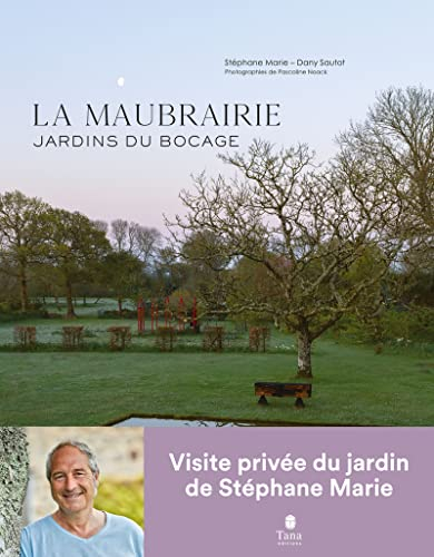 La Maubrairie - Les célèbres jardins de Stéphane Marie au coeur du bocage normand - Silence ça pousse: Jardins du bocage
