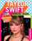 100% Unofficial Taylor Swift Annual 2026: ALL NEW Essential Guide for Fans! With activities, facts, stats and more!
