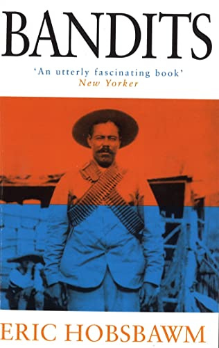 Bandits [Paperback] [Jan 01, 2001] Eric J Hobsbawm
