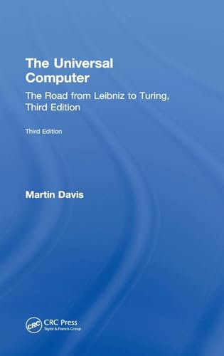 The Universal Computer: The Road from Leibniz to Turing, Third Edition