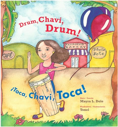 Drum, Chavi, Drum!: Toca, Chavi, Toca!