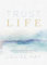 Trust Life: Love Yourself Every Day With Wisom from Louise Hay