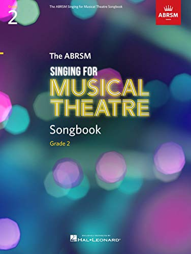Singing for Musical Theatre Songbook Grade 2. Gesang Solo.