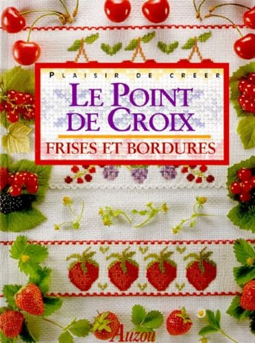 LE POINT DE CROIX FRISES ET BORDURES