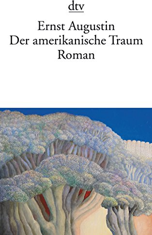Der amerikanische Traum: Roman