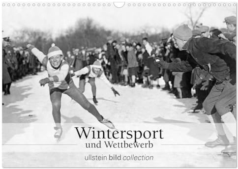 Wintersport und Wettbewerb (Wandkalender 2025 DIN A3 quer), CALVENDO Monatskalender