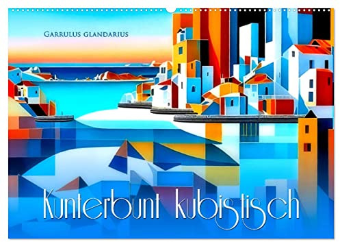 Kunterbunt kubistisch (Wandkalender 2026 DIN A2 quer), CALVENDO Monatskalender: Abstrakte farbenfrohe Stadtansichten (CALVENDO Kunst)