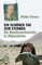 Ein schöner Tag zum Sterben: Als Bundeswehrärztin in Afghanistan