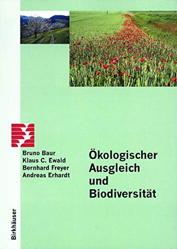 Ökologischer Ausgleich und Biodiversität (German Edition): Grundlagen zur Beurteilung des Naturschutzwertes ausgewählter landwirtschaftlicher Nutzflächen (Themenhefte Schwerpunktprogramm Umwelt)