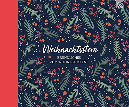 Weihnachtsstern: Besinnliches zum Weihnachtsfest (Natural life-art)