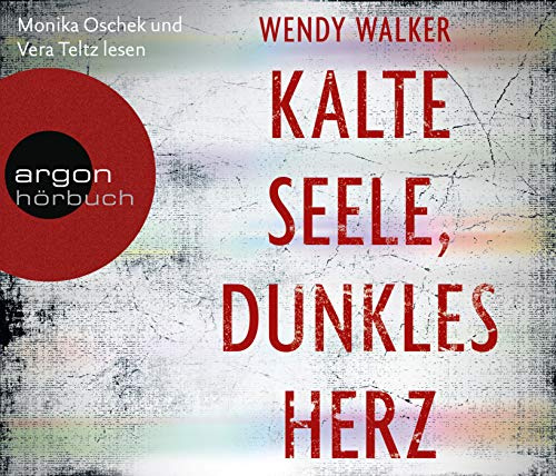 Kalte Seele, dunkles Herz: Gekürzte Ausgabe, Lesung