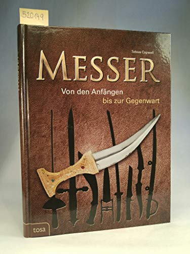 Messer: Von den Anfängen bis zur Gegenwart