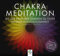CHAKRA MEDITATION * Mit der Kraft der Chakren zu tiefer innerer Ausgeglichenheit: Mit der Kraft der Chakras zu tiefer innerer Ausgeglichenheit * Für ... des Lebens * Inklusive CD als MP3-Download