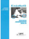 Kinästhetik: Interaktion durch Berührung und Bewegung in der Krankenpflege