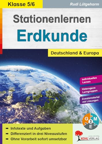 Stationenlernen Erdkunde Klasse 5-6 | Dreifach differenziert | Deutschland, Europa, Atlas, Karten, Maßstab | Bundesländer, Flüsse, Gebirge, EU | 72 ... Aufgabenkarten in drei Niveaustufen