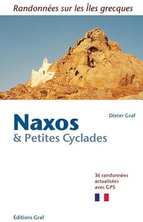 Naxos & Petites Cyclades: 36 randonnées actualisées, avec GPS