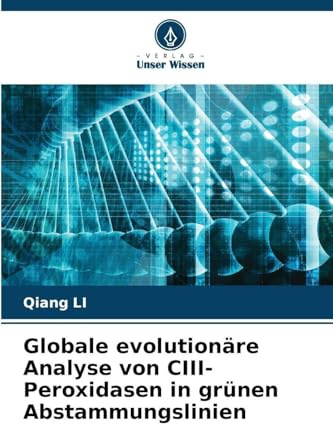 Globale evolutionäre Analyse von CIII-Peroxidasen in grünen Abstammungslinien: DE
