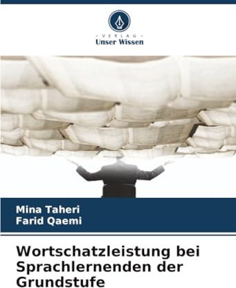 Wortschatzleistung bei Sprachlernenden der Grundstufe