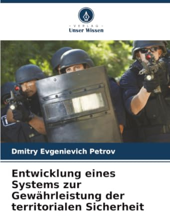 Entwicklung eines Systems zur Gewährleistung der territorialen Sicherheit