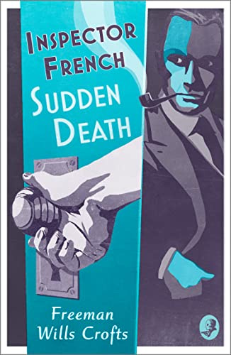 Inspector French: Sudden Death (Book 7)