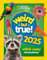 Weird but true! 2025: Discover weird, unbelievable facts and world records in this popular annual for the whole family (National Geographic Kids)