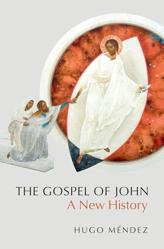 The Gospel of John: A New History