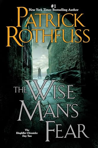 The Wise Man's Fear: The Kingkiller Chronicles: Day Two