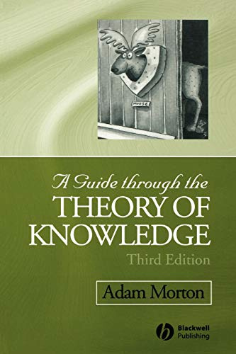 A Guide through the Theory of Knowledge, 3rd Edition