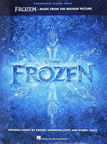 Frozen Beginning Piano Solo Songbook: Songbook für Klavier (Beginning Solo Piano): Music from the Motion Picture