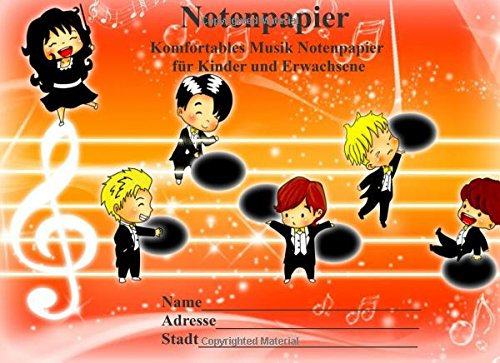Notenpapier für Kinder und Erwachsene: Komfortables Musik Notenpapier