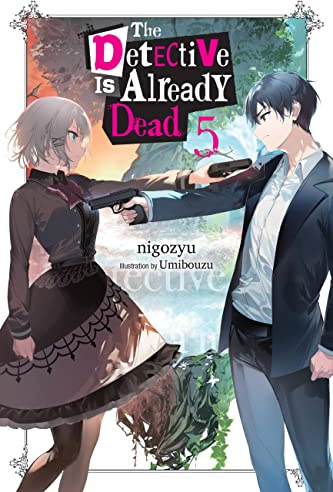 The Detective Is Already Dead, Vol. 5 (Volume 5)