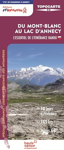 Mont-Blanc au lac d'Annecy (T741): 1/50 000 (L'essentiel de l'itinérance rando)