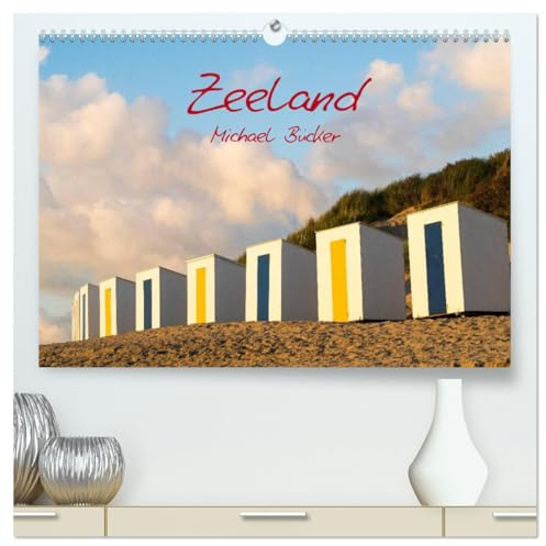 Zeeland (hochwertiger Premium Wandkalender 2025 DIN A2 quer), Kunstdruck in Hochglanz