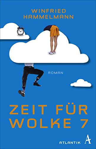 Zeit für Wolke 7: Roman
