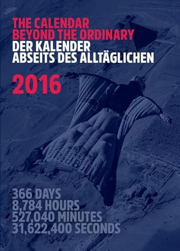 Beyond the Ordinary 2016 (52 Wochen Buch-Kalender): Abseits des Alltäglichen. Der Red Bull Kalender/ The Red Bull Diary