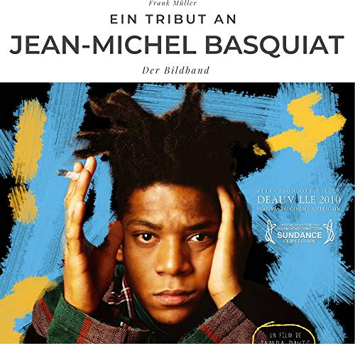 Ein Tribut an Jean-Michel Basquiat: Der Bildband