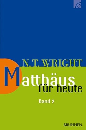 Matthäus für heute 2 (Wright, Neues Testament für heute)