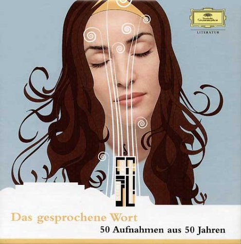 Das gesprochene Wort - 50 Aufnahmen aus 50 Jahren: 25-CD-Eloquence Box. Erzählt von Sprechern und Autoren der Deutschen Grammophon Literatur: ... Dichter und ihre Werke (Eloquence Hörbuch)