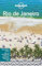 Lonely Planet Reiseführer Rio de Janeiro: Mehr als 500 Tipps für Hotels und Restaurants, Touren und Natur