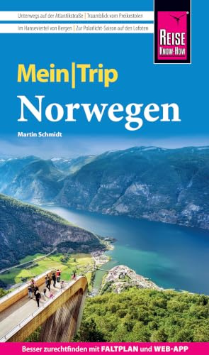Reise Know-How MeinTrip Norwegen: Reiseführer Norwegen mit Faltplan und kostenloser Web-App