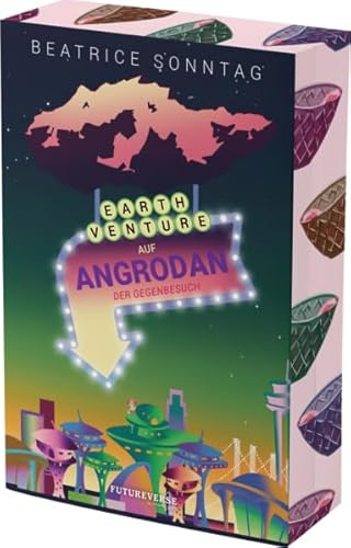 Earthventure auf Angrodan: Der Gegenbesuch