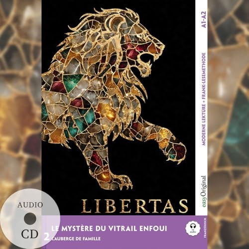 Le Mystère du Vitrail Enfoui - Französische Krimi-Lektüre A1-A2 (+ Audio-CD): Mit der Frank-Lesemethode leicht verständlich gemacht (Frank-Lesemethode: Moderne Lektüre A2-B1: Französisch)