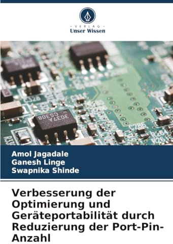 Verbesserung der Optimierung und Geräteportabilität durch Reduzierung der Port-Pin-Anzahl